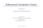 Advanced Computer Vision Structure from Motion1 Chapter 7 S TRUCTURE FROM M OTION Presented by Prof. Chiou-Shann Fuh & Pradnya Borade 0988472377 r99922145@ntu.edu.tw.