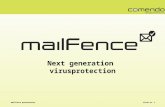 MailFence presentationSlide no. 1 Next generation virusprotection.