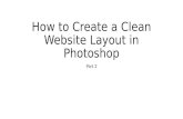 How to Create a Clean Website Layout in Photoshop Part 2.