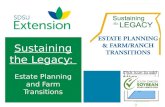 IGrow.org Sustaining the Legacy: Estate Planning and Farm Transitions.