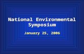 National Environmental Symposium January 25, 2006.