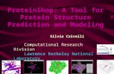 ProteinShop: A Tool for Protein Structure Prediction and Modeling Silvia Crivelli Computational Research Division Lawrence Berkeley National Laboratory.