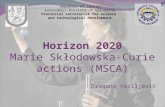 Dragana Vasiljević Horizon 2020 Marie Skłodowska-Curie actions (MSCA) Republic of Serbia Autonomous Province of Vojvodina Provincial secretariat for science.