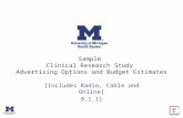 Sample Clinical Research Study Advertising Options and Budget Estimates [Includes Radio, Cable and Online] 9.1.11.