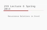 259 Lecture 6 Spring 2013 Recurrence Relations in Excel.