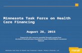 Minnesota Task Force on Health Care Financing | Manatt, Phelps & Phillips, LLP August 26, 2015 Support for this resource provided through a grant from.