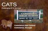 CATS Challenging All To Succeed Commerce High School Commerce, Georgia.