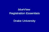 BlueView Registration Essentials Drake University.