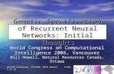 WCCI06 Vancouver, 27Jul06, Bill Howellslide 1 of 21 Genetic Specification of Recurrent Neural Networks: Initial Thoughts World Congress on Computational.