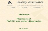 Welcome Members of FAPCCI and other dignitaries 05.02.2005.