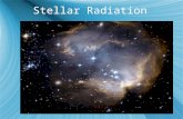 Stellar Radiation.  Where do stars get their energy?  Energy from stars can be understood using Einstein’s famous equation E=mc 2  The product of the.