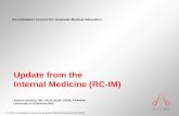 Accreditation Council for Graduate Medical Education © 2015 Accreditation Council for Graduate Medical Education (ACGME) Update from the Internal Medicine