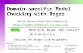 Domain-specific Model Checking with Bogor SAnToS Laboratory, Kansas State University, USA  US Army Research Office (ARO)
