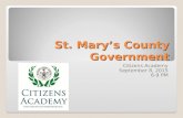 St. Mary’s County Government Citizens Academy September 8, 2015 6-9 PM.