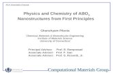 Physics and Chemistry of ABO 3 Nanostructures from First Principles Ghanshyam Pilania Chemical, Materials & Biomolecular Engineering Institute of Materials.
