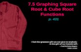7.5 Graphing Square Root & Cube Root Functions p. 431.