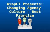 WrapCT Presents: Changing Agency Culture - Best Practice.