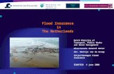Flood Insurance in The Netherlands Ministerie van Verkeer en Waterstaat Dutch Ministry of Transport, Public Works and Water Management Directorate General.