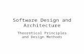 Software Design and Architecture Theoretical Principles and Design Methods.