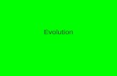 Evolution. Word is used in many ways: –Cosmic evolution of the universe –Biochemical evolution of the 1 st life –Biological evolution of the species.