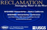 NHD/WBD Stewardship – Status California NHD/WBD Stewardship Conference Lorri Peltz-Lewis, WBD State Coordinator CA & NV lpeltzlewis@mp.usbr.gov.