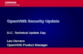 OpenVMS Security Update D.C. Technical Update Day Leo Demers OpenVMS Product Manager D.C. Technical Update Day Leo Demers OpenVMS Product Manager.