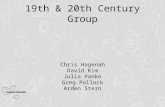 19th & 20th Century Group Chris Hagenah David Kim Julia Panko Greg Pollock Arden Stern.