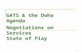 1 GATS & the Doha Agenda Negotiations on Services State of Play.