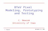 November 16, 2001 C. Newsom BTeV Pixel Modeling, Prototyping and Testing C. Newsom University of Iowa.