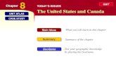 The United States and Canada Chapter What you will learn in this chapter Summary of the chapter Test your geographic knowledge by playing the GeoGame.