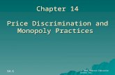 © 2005 Pearson Education Canada Inc. 14.1 Chapter 14 Price Discrimination and Monopoly Practices.