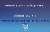 Segment SCD 4.3 Module SCD 4: Safety Case Segment SCD 4.3 Documentation and use of the safety case.