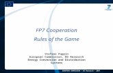 FP7 - August 2005 1 EUROPEAN COMMISSION – DG Research – 2007 FP7 Cooperation Rules of the Game Stefano Puppin European Commission, DG Research Energy Conversion.