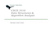CSCE 3110 Data Structures & Algorithm Analysis Arrays and Lists.