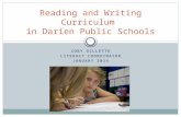 CORY GILLETTE LITERACY COORDINATOR JANUARY 2014 Reading and Writing Curriculum in Darien Public Schools.