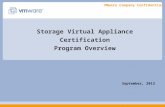 VMware Company Confidential Storage Virtual Appliance Certification Program Overview September, 2013.