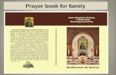 Prayer book for family. Retreats in seclusion To whom: Priests, seminarians, nuns, laity (acc. to age, profession,...) Sample subject: School Prayer Family.