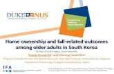 Home ownership and fall-related outcomes among older adults in South Korea Home ownership and fall-related outcomes among older adults in South Korea 30.