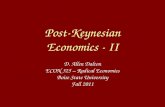 Post-Keynesian Economics - II D. Allen Dalton ECON 325 – Radical Economics Boise State University Fall 2011.