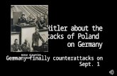 Grave situation Sept. 1., 1939 “Gegenangriff” means counterattack!