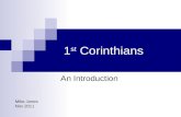 1 st Corinthians An Introduction Mike Jones Nov 2011.