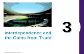 Copyright © 2006 Thomson Learning 3 Interdependence and the Gains from Trade.