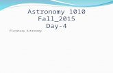 Astronomy 1010 Planetary Astronomy Fall_2015 Day-4.