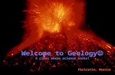 1 Welcome to Geology A class where science rocks! Paricutin, Mexico.