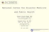 National Center for Disaster Medicine and Public Health Kandra Strauss-Riggs, MPH Joint Program Coordinator kstraussriggs@hjf.org Kenneth Schor, DO, MPH.