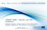 “ EUROPE 2020: Towards and ERA Framework ” Fabienne Gautier, Deputy Head of Unit ERA Policy European Commission, DG Research & Innovation MURG/WHEB Seminar.