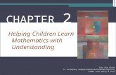 Helping Children Learn Mathematics with Understanding CHAPTER 2 Tina Rye Sloan To accompany Helping Children Learn Math9e, Reys et al. ©2009 John Wiley.