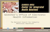 Governor’s Office of Electronic Health Information The National Council for Community Behavioral Healthcare.