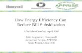 How Energy Efficiency Can Reduce Bill Subsidization Affordable Comfort, April 2007 John Augustino, Honeywell Jacqueline Berger, APPRISE Susan Moser, Ohio.