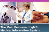 Your Company slogan in here Жук Вадим Сергеевич The Main Features of qMS Medical Information System.